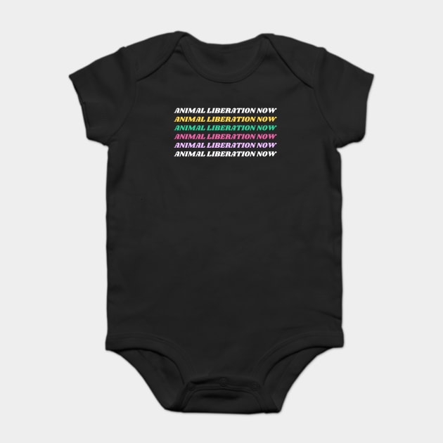 animal liberation now Baby Bodysuit by the gulayfather